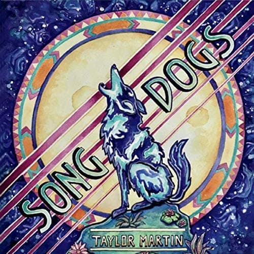 Song Dogs [Audio CD] Taylor Martin