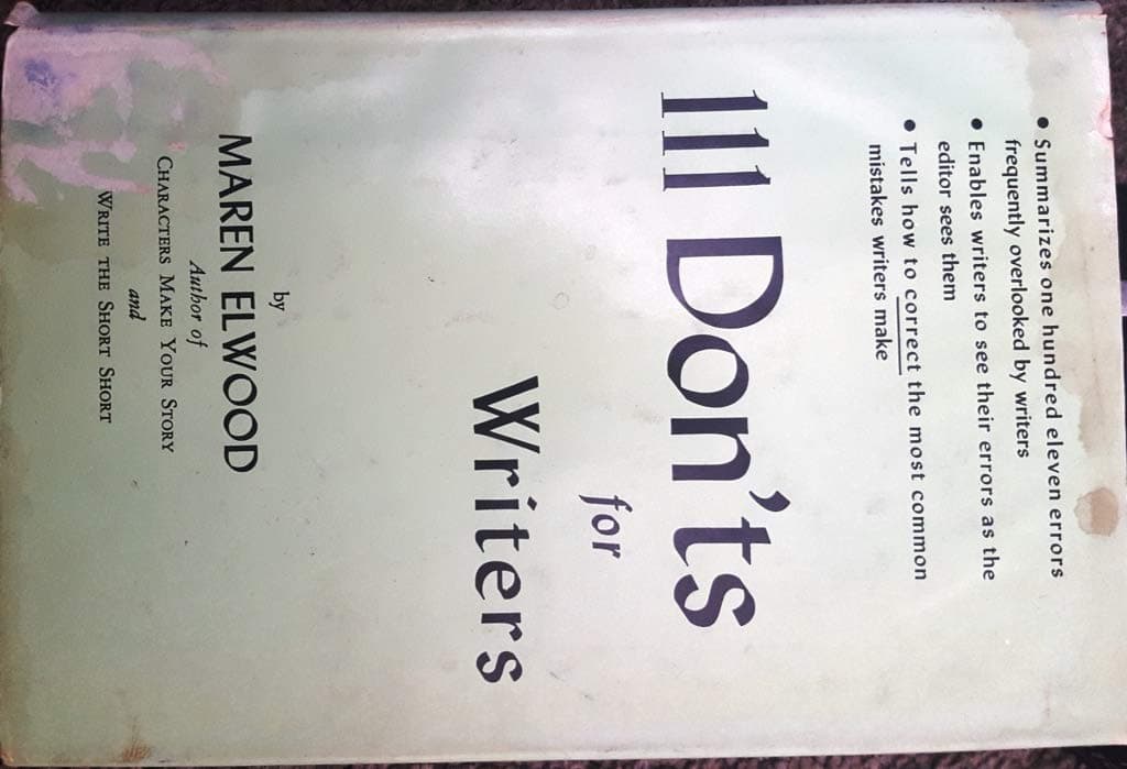 One Hundred Eleven (111) Don'Ts for Writers [Hardcover] Elwood, Maren by null