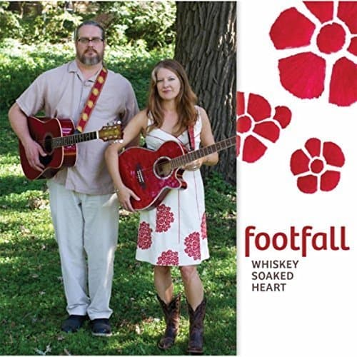 Whiskey Soaked Heart [Audio CD] FootFall by null