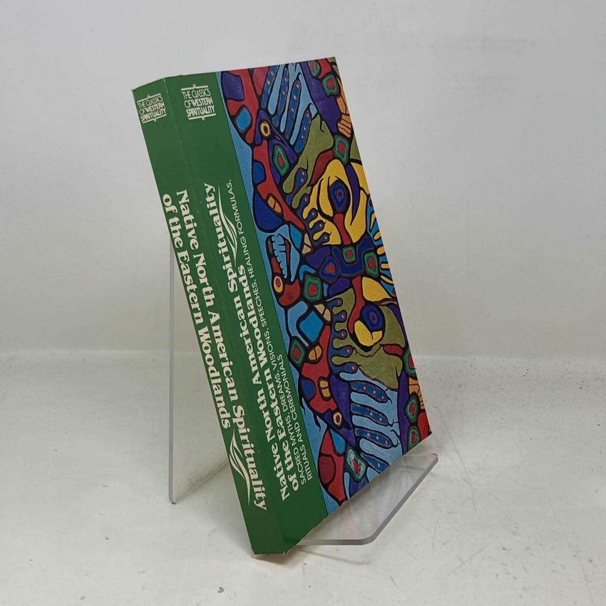 Native North American Spirituality of the Eastern Woodlands [Paperback] Tooker, Elisabeth by null