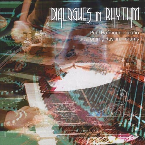 Dialogues in Rhythm [Audio CD] Paul Hofmann and Tommy Ruskin by null