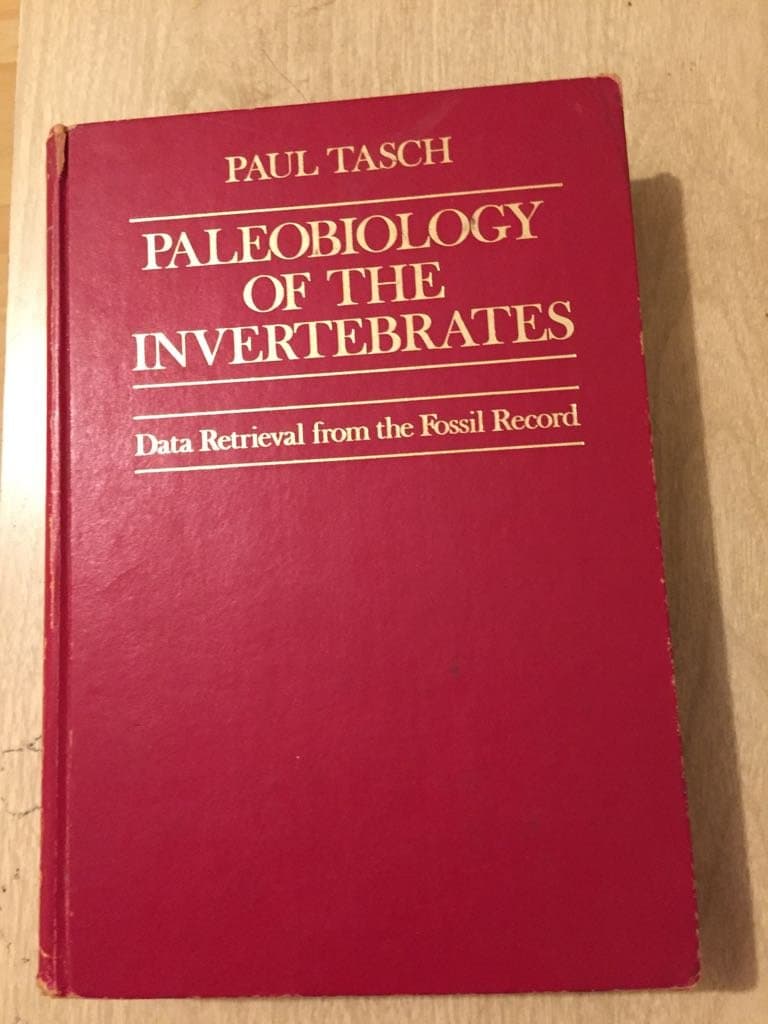 Paleobiology of the invertebrates: data retrieval from the fossil record [Hardcover] Tasch, Paul by null