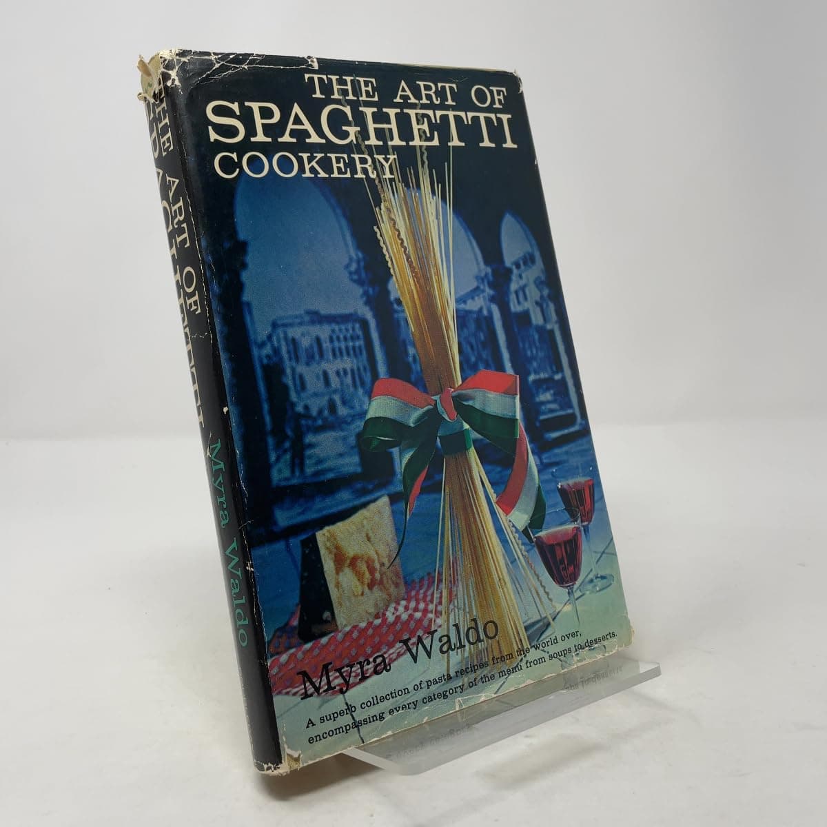 The Art of Spaghetti Cookery [Hardcover] Waldo Myra by null