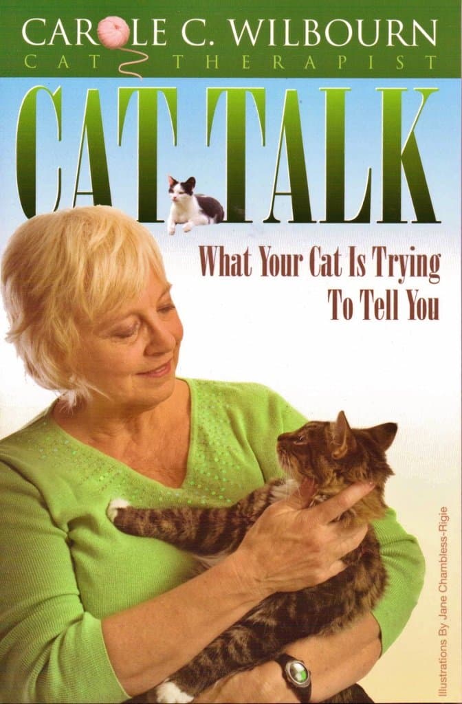Cat Talk "What Your Cat Is Trying To Tell You" by Carole C. Wilbourn