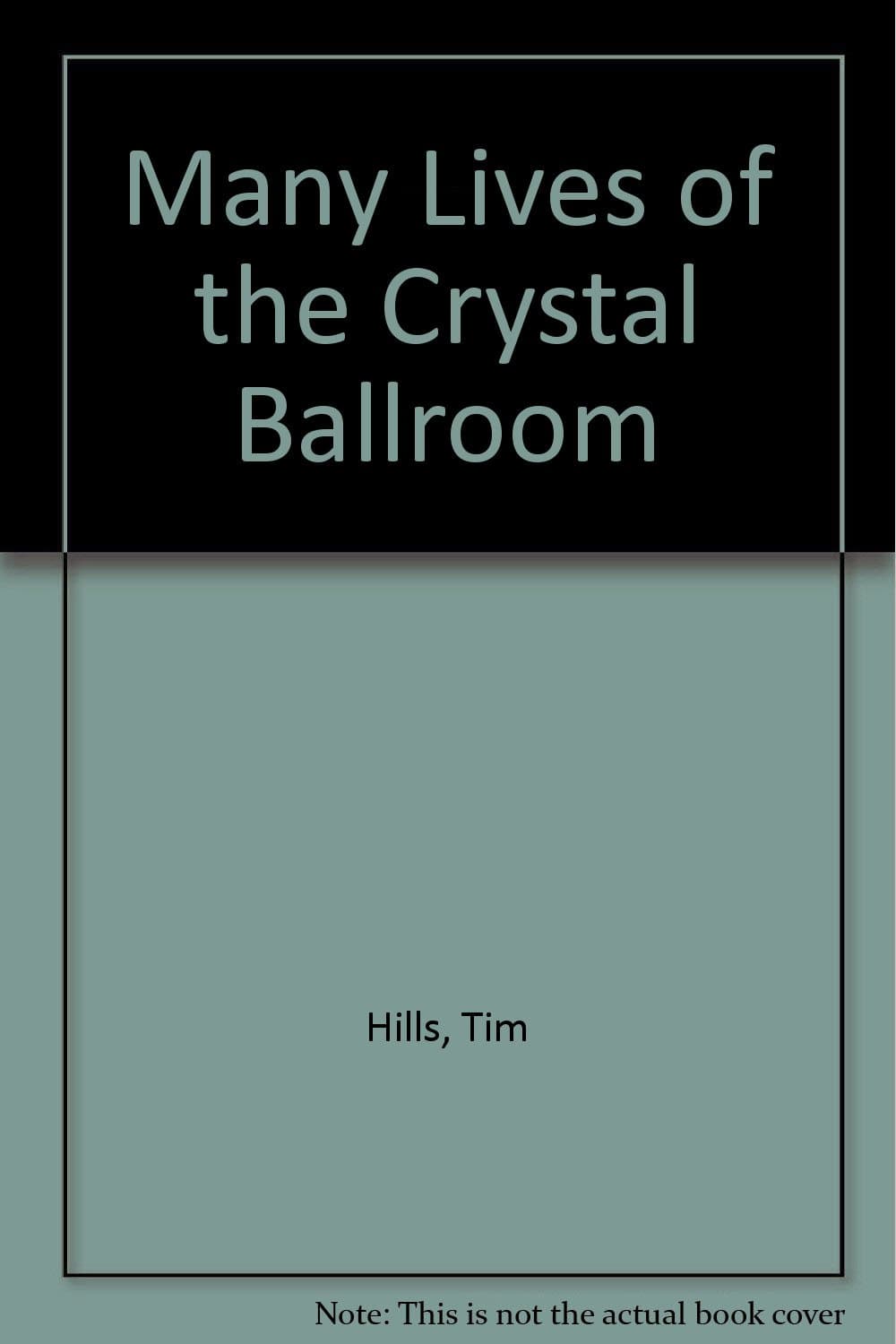 The many lives of the Crystal Ballroom Hills, Tim by null