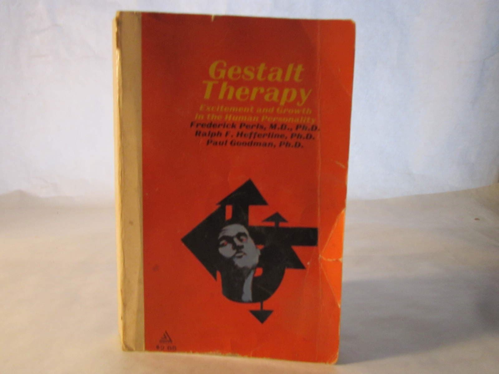 GESTALT THERAPY ,EXCITEMENT AND GROWTH IN HUMAN PERSONALITY [Paperback] PERLS, HEFFERLINE ,GOODMAN by null