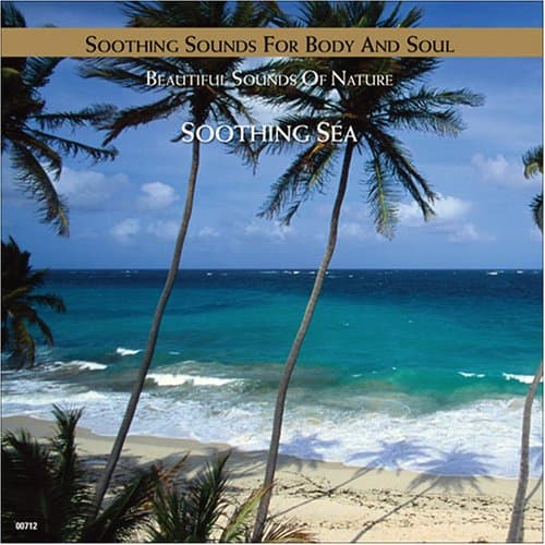 Soothing Sea [Audio CD] Various Artists and Nature Sounds by null
