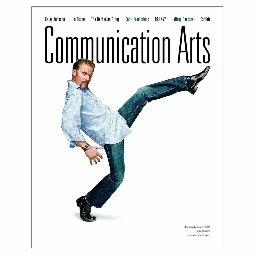 Communication Arts Magazine (Volume 48, Number 8, January/February 2007) [Paperback] Jim Fiscus by null