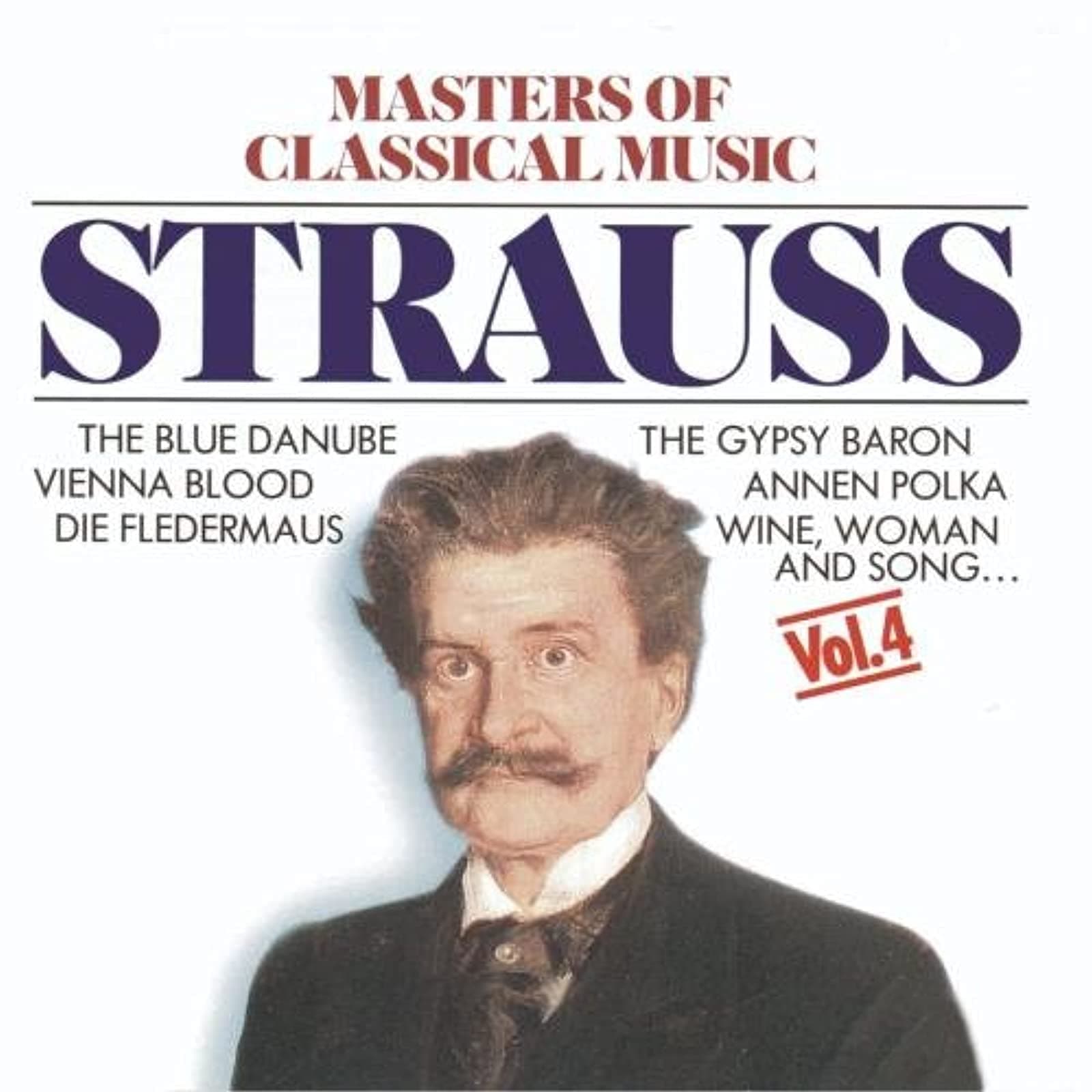 Masters Of Classical Music: Strauss [Audio CD] Johann Strauss; Kurt Redel; Joseph Francek; RTL Symphony Orchestra and Vienna Johann Strauss Orchestra by null