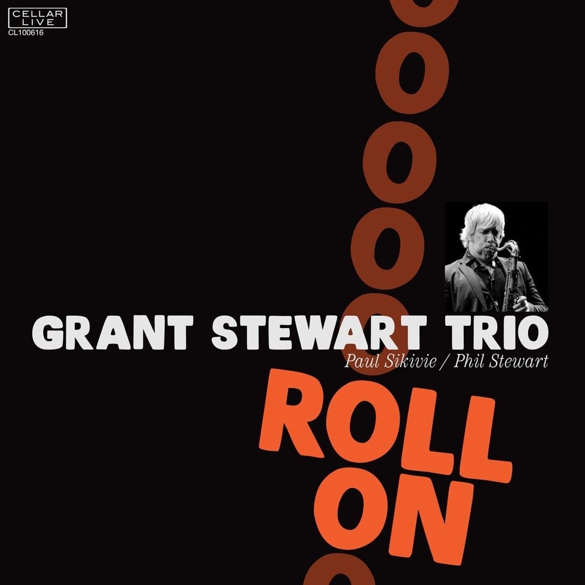 Roll On [Audio CD] GRANT STEWART TRIO by null