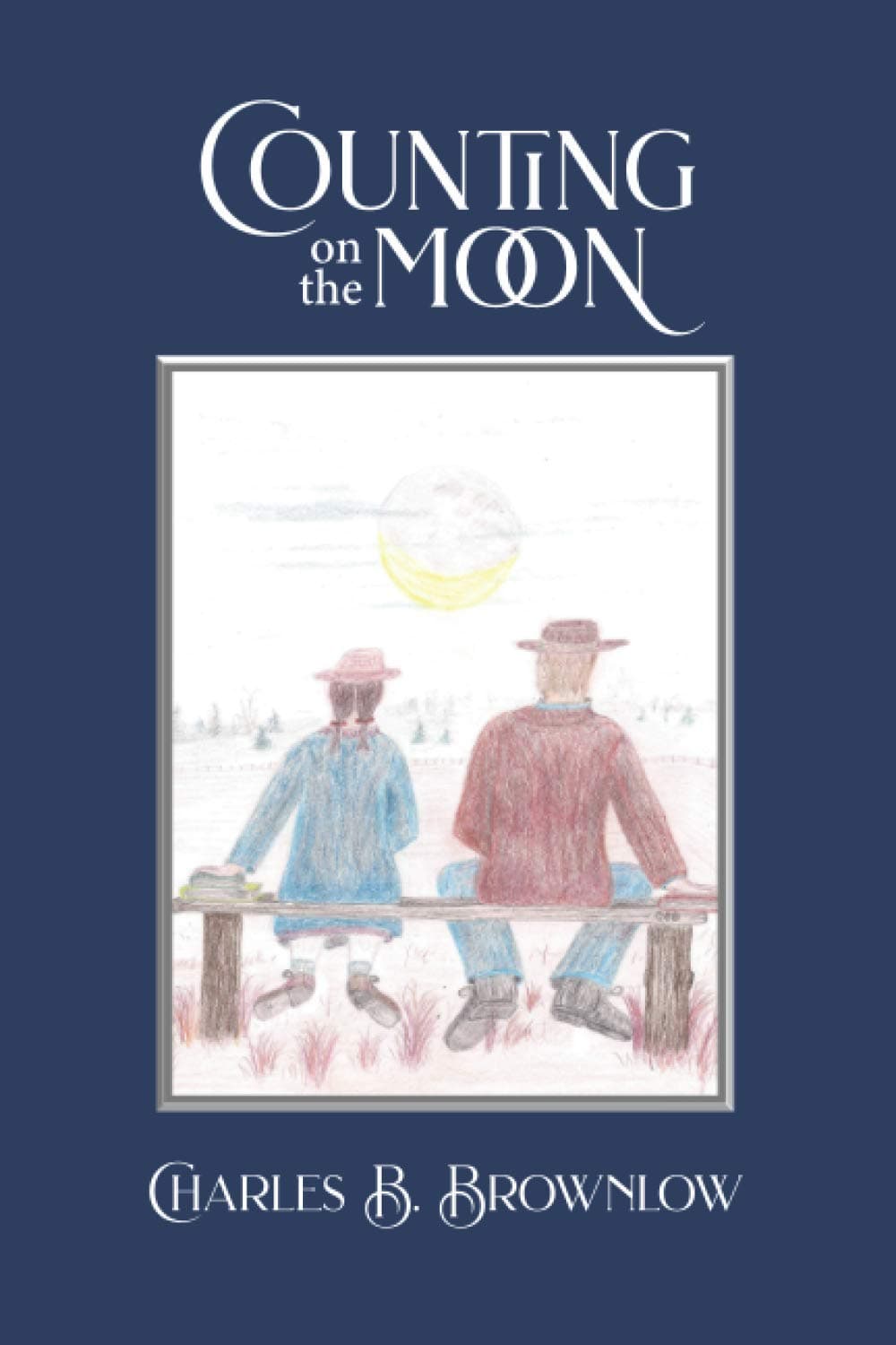 Counting on the Moon [Paperback] Brownlow, Charles B. by null