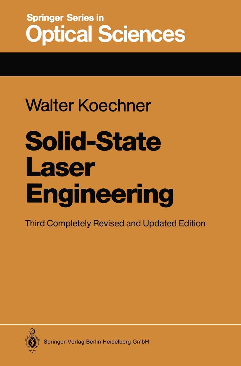 Solid-state laser engineering (Springer series in optical sciences) [Hardcover] Walter Koechner by null