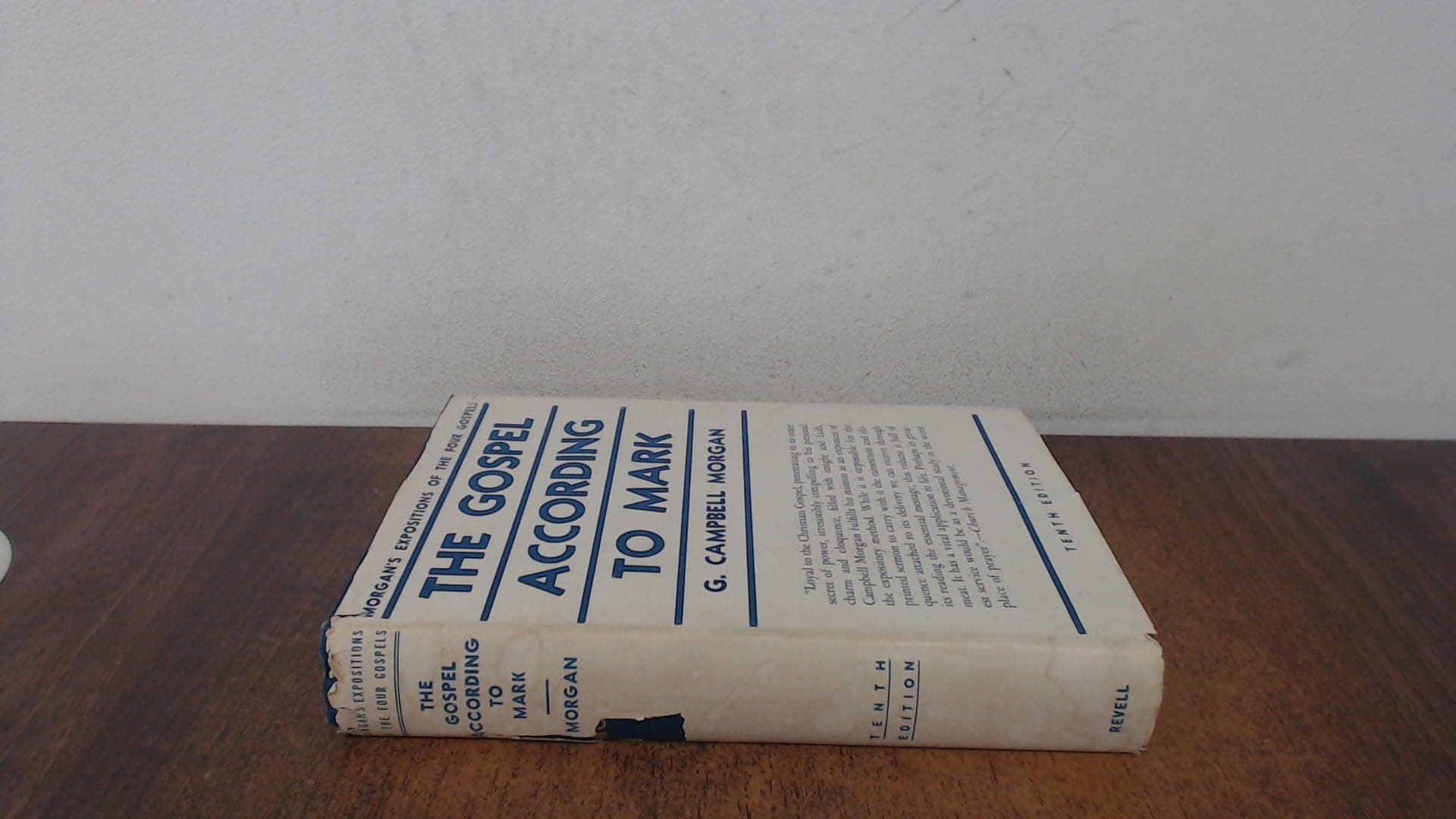 The Gospel According to Mark [Hardcover] G. Campbell Morgan, D.D. by null