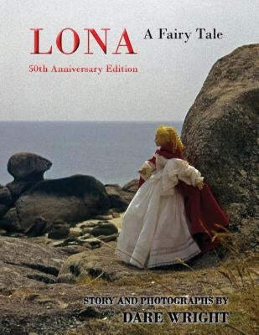Lona: A Fairy Tale: 50th Anniversary Edition [Paperback] Wright, Dare by null