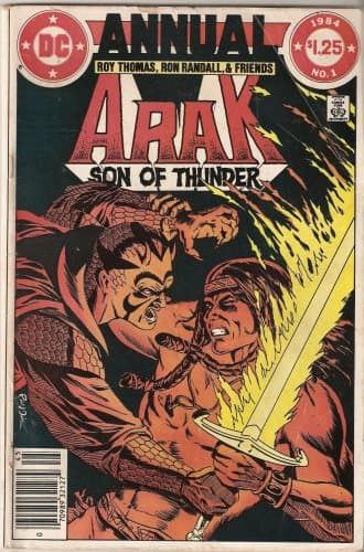 Arak: Son of Thunder Annual #1 1984 [Comic] Roy and Dan Thomas and Adrienne Roy by null