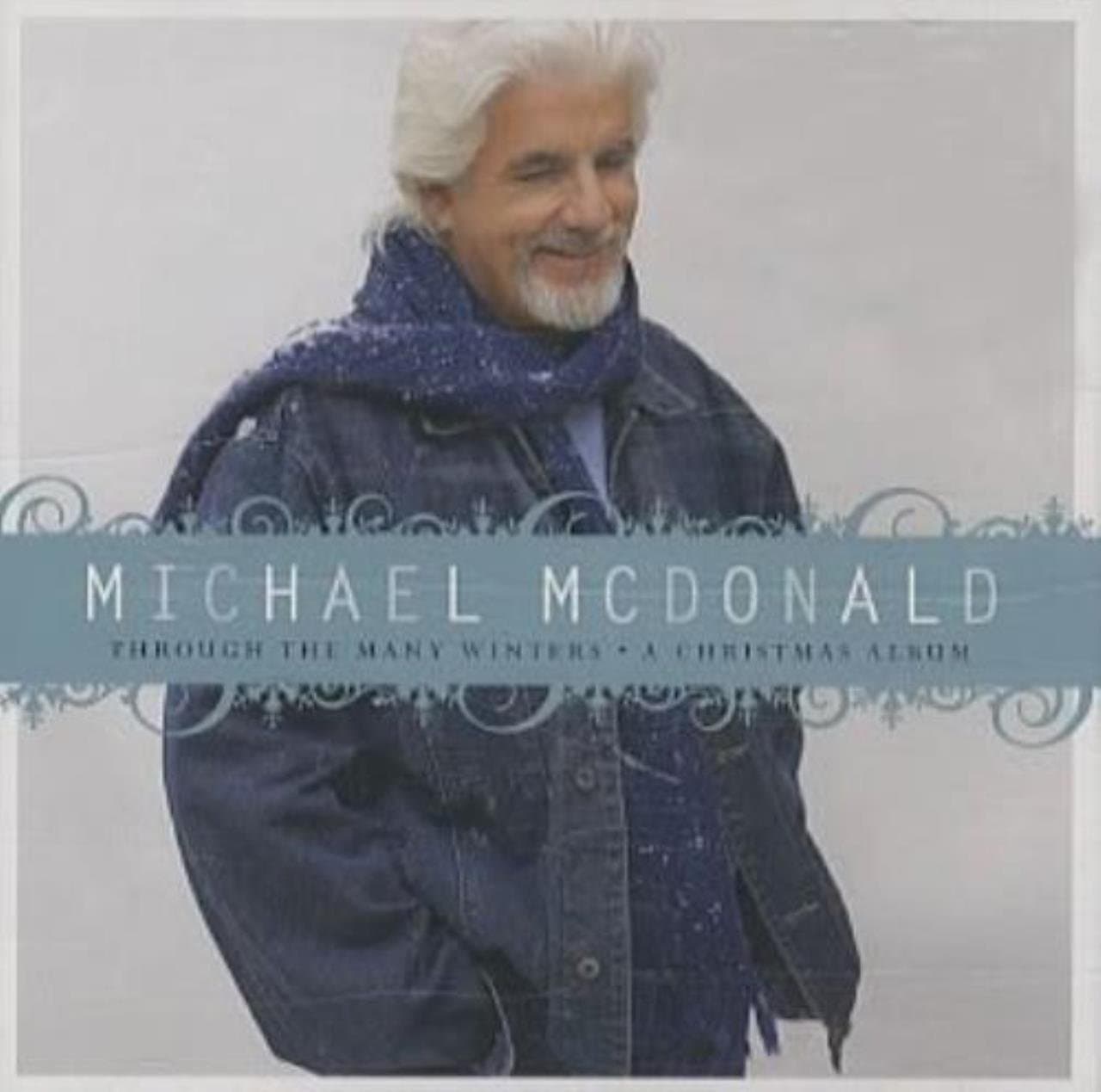 Through the Many Winters: A Christmas Album [Audio CD] Michael McDonald by null