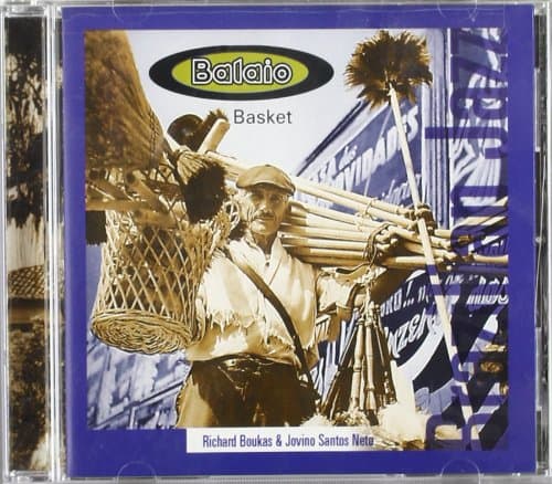 Balaio (Basket) [Audio CD] Boukas, Richard and Neto, Jovino Santos by null