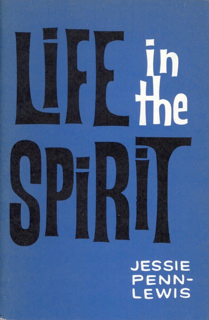Life in the Spirit: Addresses Delivered at the Llandrindod Wells Convention, 1910, Reported Verbatim [Paperback] Jessi Penn-Lewis by null