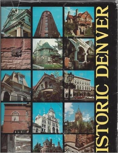 HISTORIC DENVER. The Architects and The Architecture 1858-1893. [Hardcover] Brettell, Richard R by null