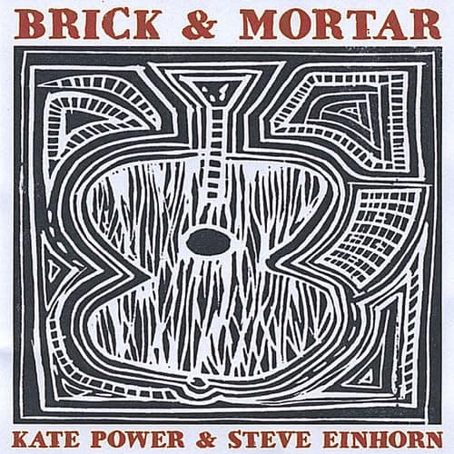 Brick & Mortar [Audio CD] Kate Power; David Francey and Steve Einhorn by null