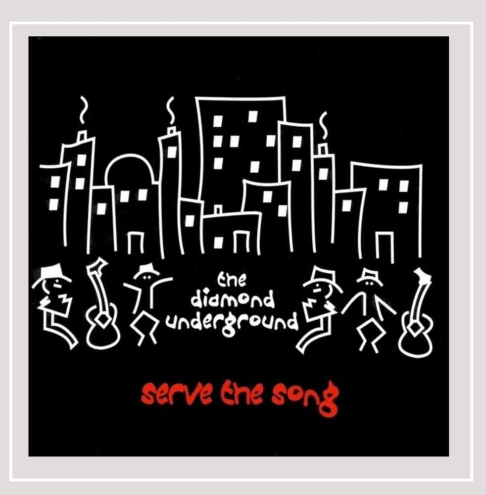 Serve the Song [Audio CD] The Diamond Underground by null