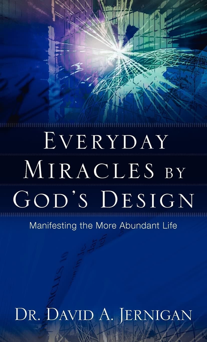 Everyday Miracles by God's Design [Hardcover] Jernigan D.C.  B.S., David A by null