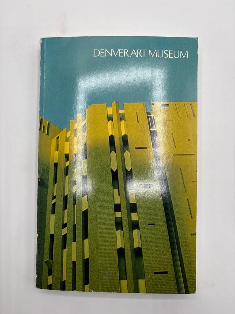 Denver Art Museum: Major Works in the Collection [Paperback] Denver Art Museum