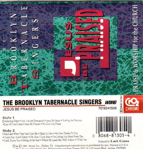 Jesus Be Praised [Audio Cassette] The Brooklyn Tabernacle Singers