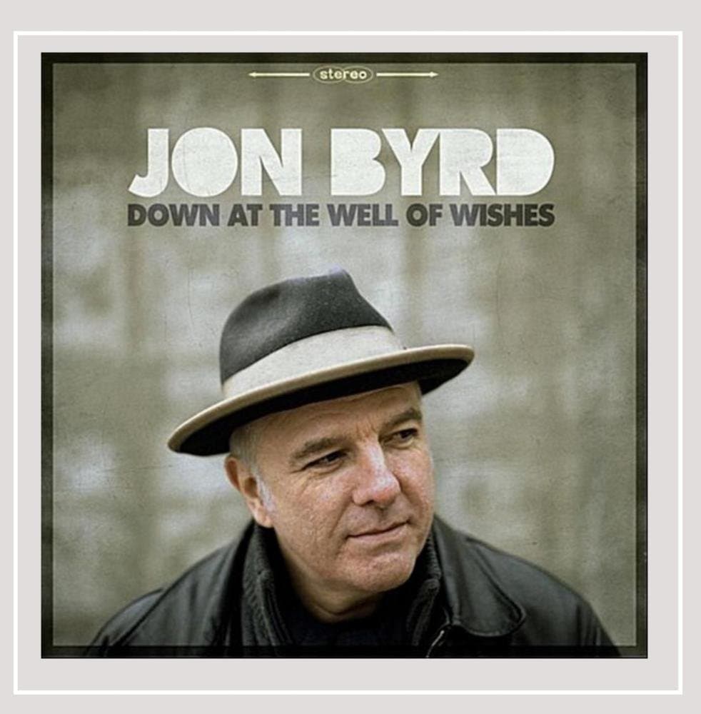 Down At The Well Of Wishes [Audio CD] Jon Byrd by null