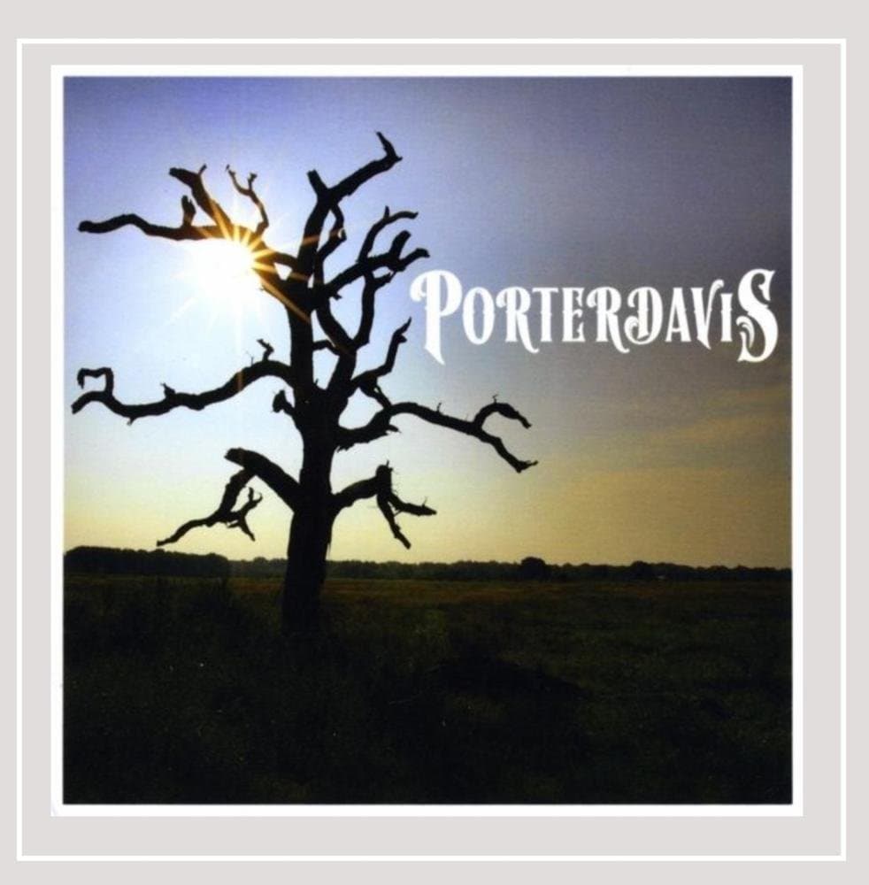 Porterdavis [Audio CD] Porterdavis; Kevin Carroll; Simon Wallace; McKinley Morganfield; Daniel Barrett; Brian Webb and Mike Meadows by null
