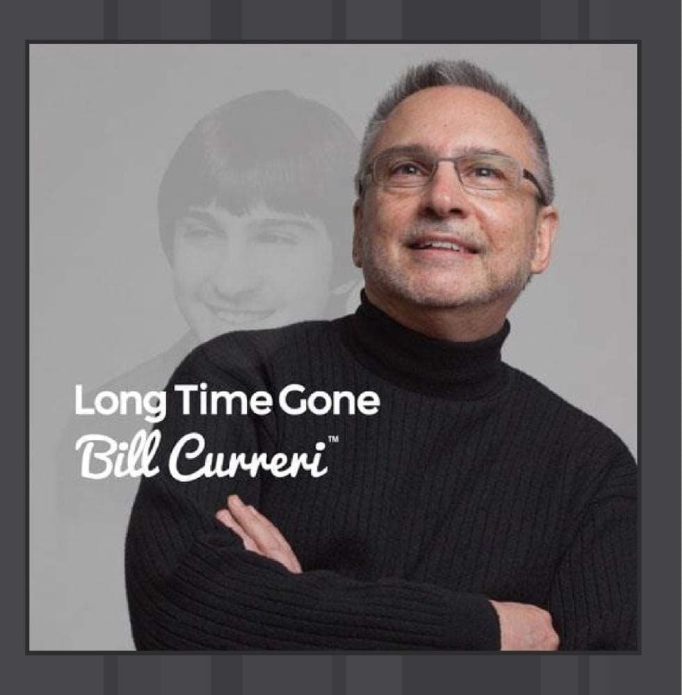 Long Time Gone [Audio CD] Bill Curreri by null