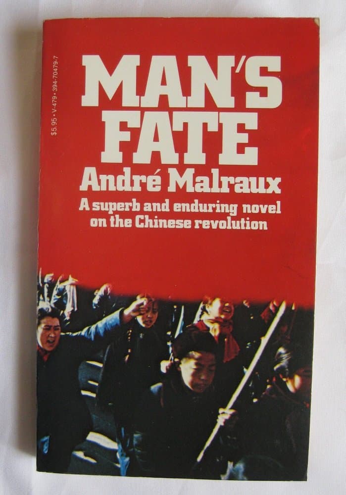 Man's Fate (La Condition Humaine) by Andre Malraux
