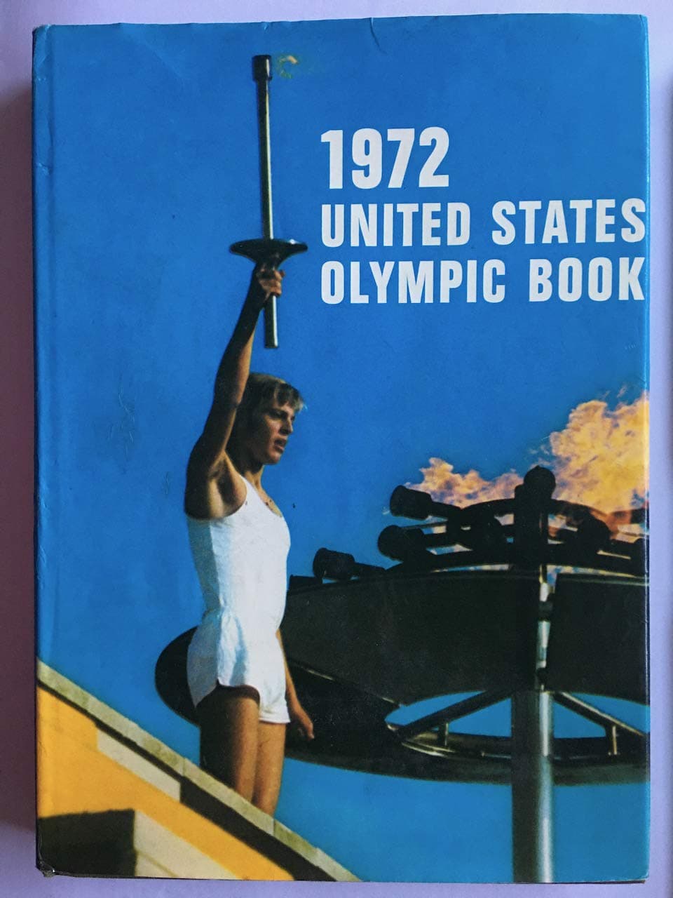 1972 United States Olympic Book, Munich, Sapporo. [Hardcover] United States Olympic Committee by null