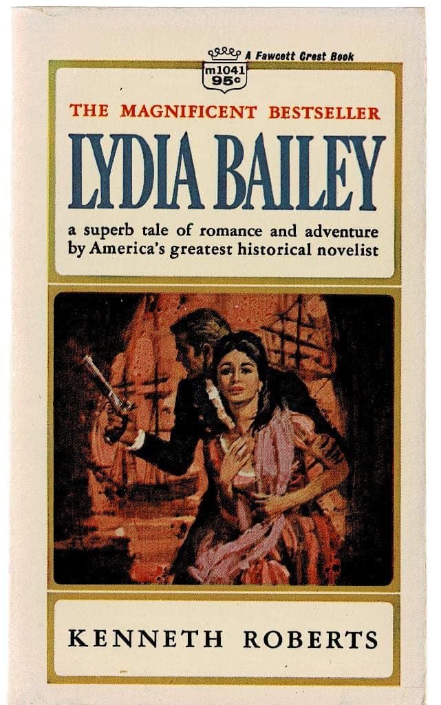 Lydia Bailey by Kenneth Roberts