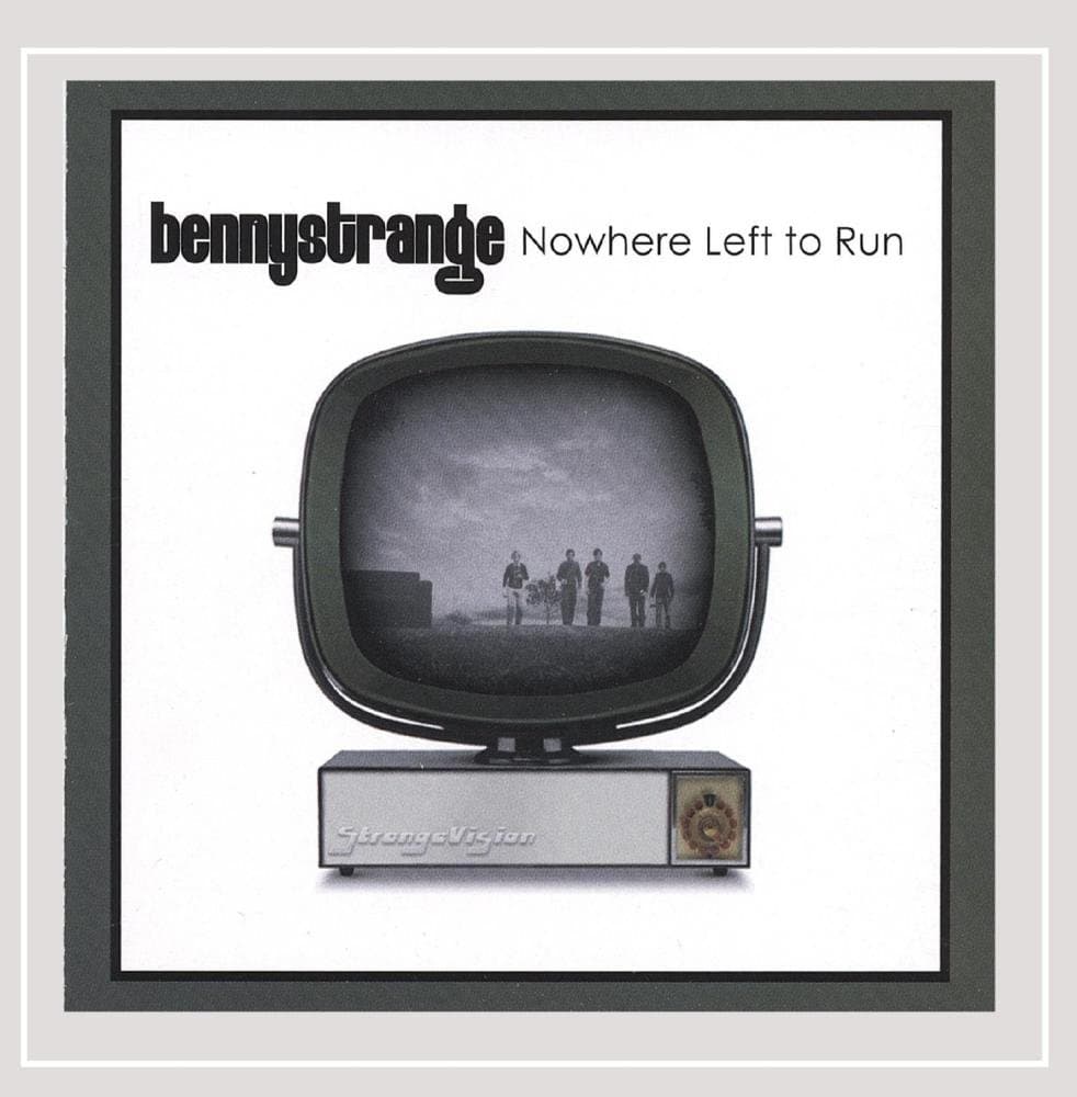 Nowhere Left to Run [Audio CD] Bennystrange by null