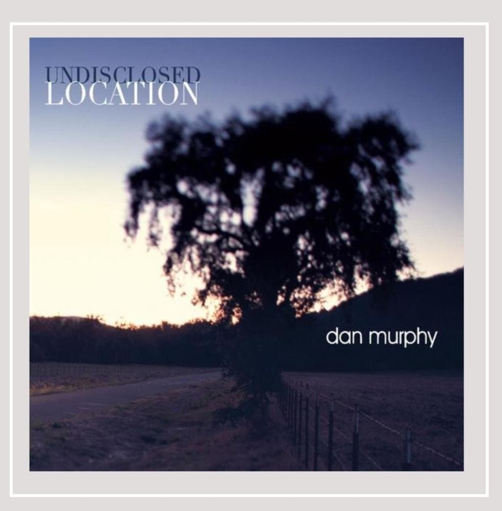 Undisclosed Location [Audio CD] Dan Murphy; Teddy Pantelas; Dick Robertson; Abner Silver; Benny Davis; Bobby Selvaggio; Matt Perko; Chris Anderson; Chris Burge and Nathan Douds by null
