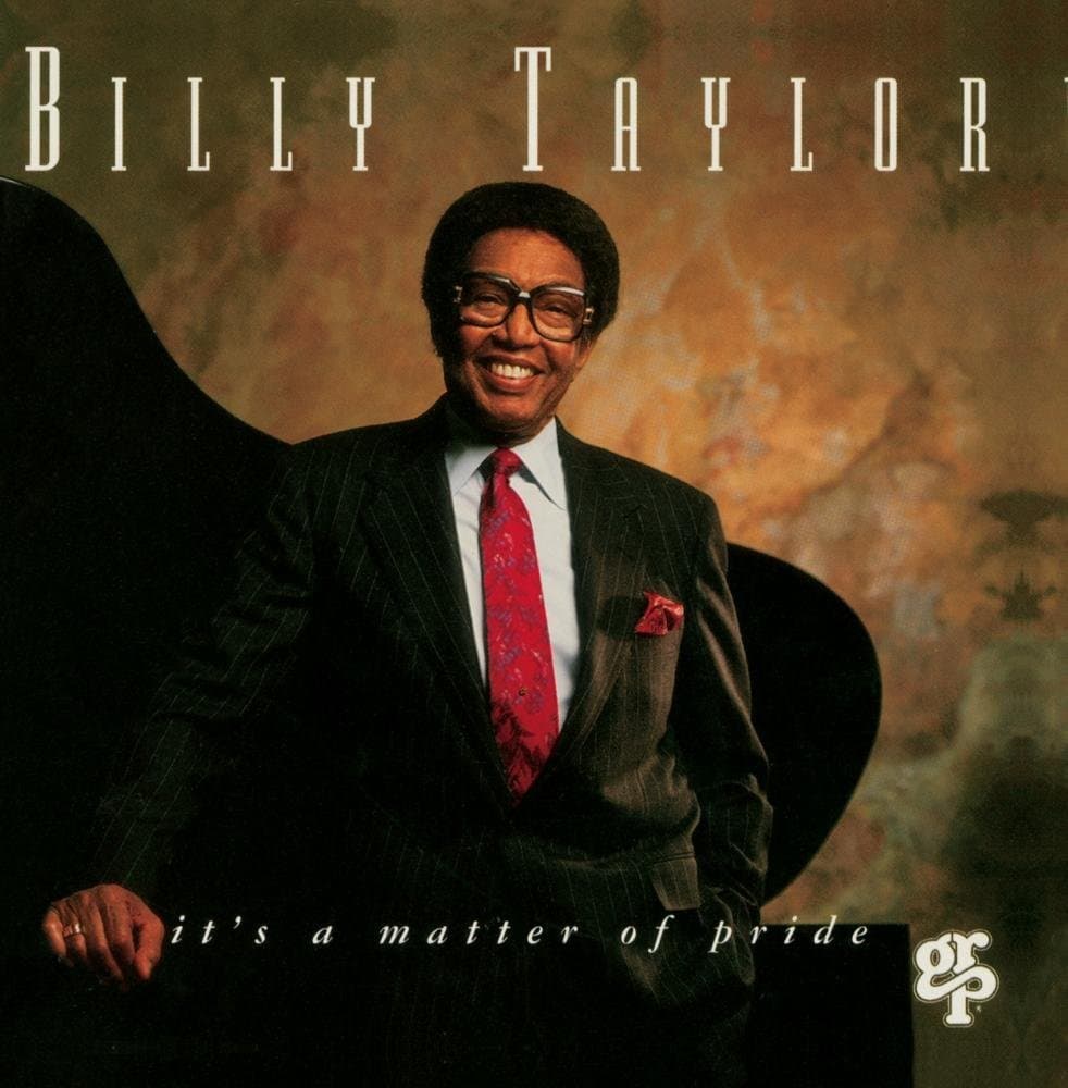 It's a Matter of Pride [Audio CD] Billy Taylor; Grady Tate; Stanley Turrentine; Marvin "Smitty" Smith; Christian McBride and Michael Abene