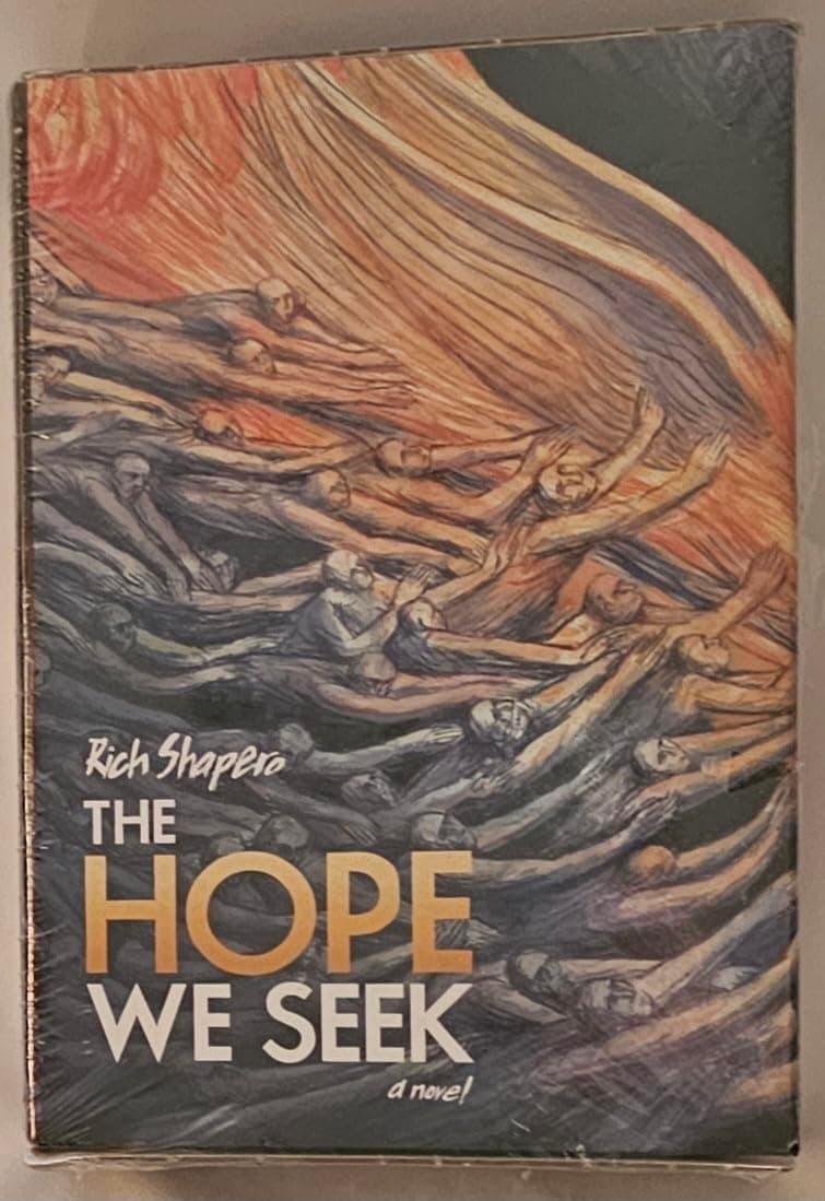 The Hope We Seek - - a Novel and CD Collectors Set [Hardcover] Rich Shapero by null