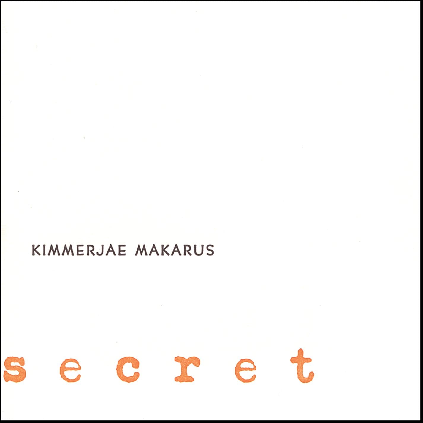 Secret [Audio CD] Kimmerjae Makarus by null