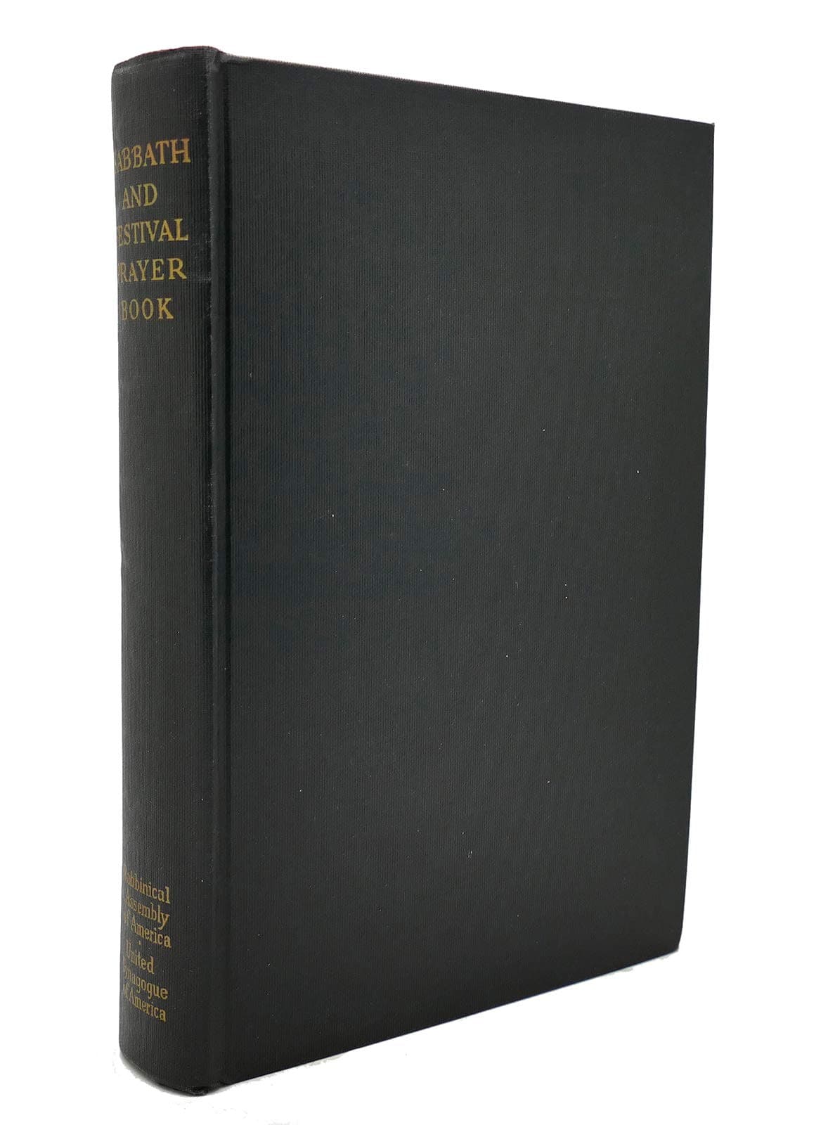 SABBATH AND FESTIVAL PRAYER BOOK [Hardcover] unknown author by null