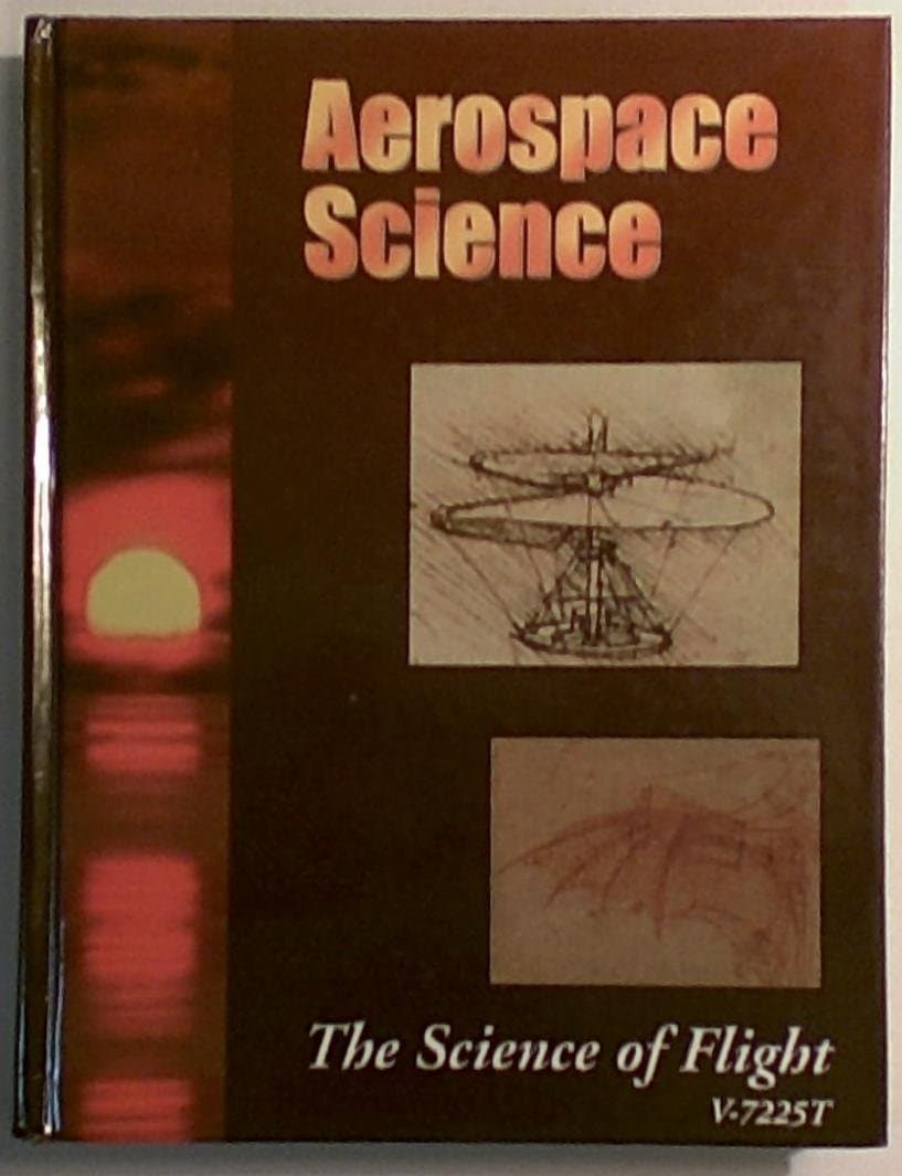 Aerospace Science: The Science of Flight V-7225T [Hardcover] Ms. Patricia Q. Rberson; Ms. Naomi L. Mitchell and Ms. DeShana Chisolm by null