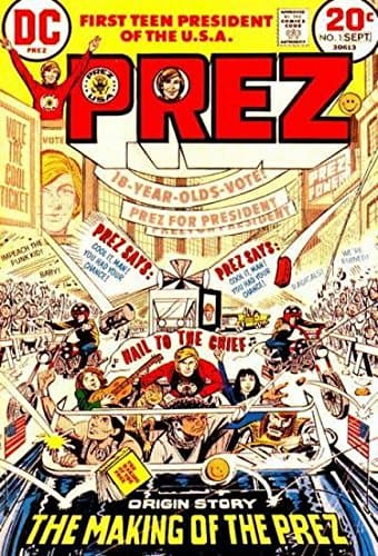 PREZ #1 (1st Appearance PREZ) [Comic] Joe Simon
