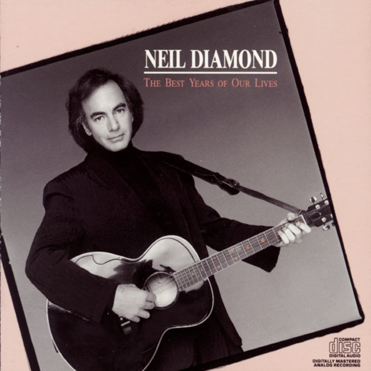 The Best Years of Our Lives [Audio CD] Neil Diamond