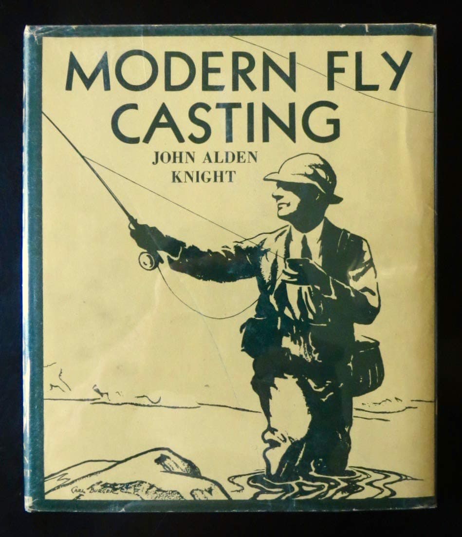 Modern Fly Casting - First Edition, Putnam's [Hardcover] John Alden Knight by null