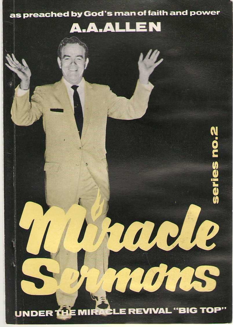 Miracle Sermons Series Number 2 [Paperback] Allen, A. A. by null