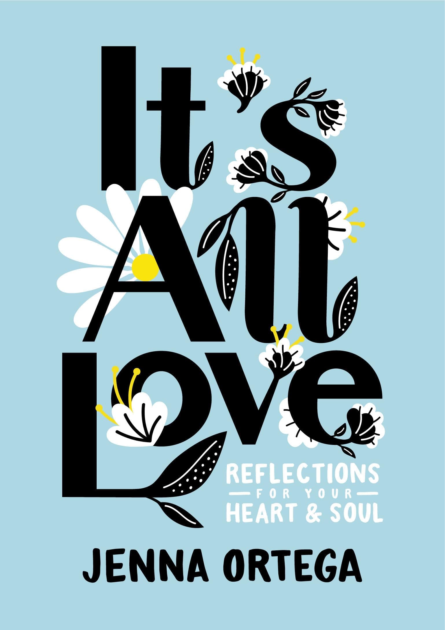 It's All Love: Reflections for Your Heart & Soul Ortega, Jenna by null