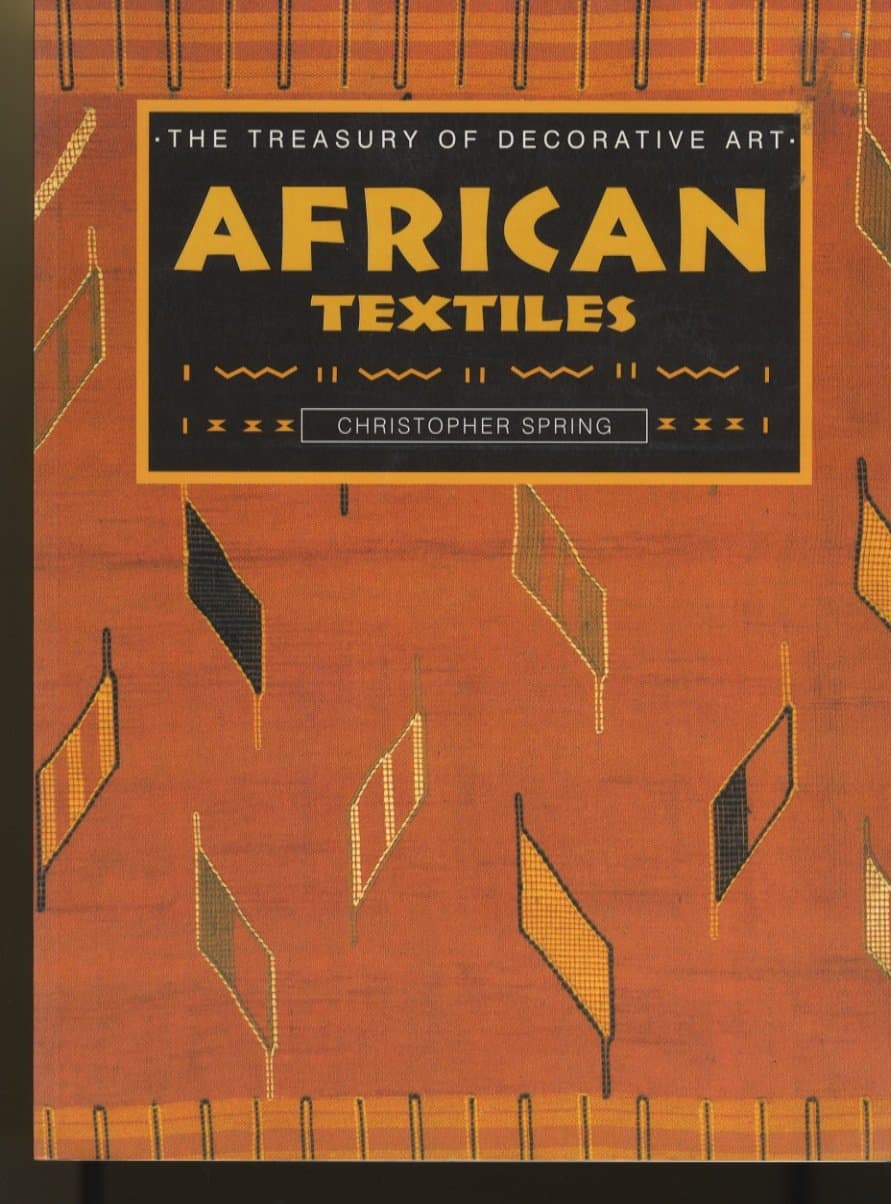 African Textiles (Treasury of Decorative Art) Spring, Christopher by null