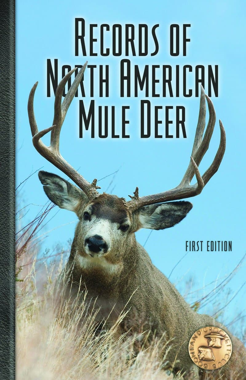 Records of North American Mule Deer Monsour, Howard P., Jr.; Reneau, Jack and Boone and Crockett Club by null