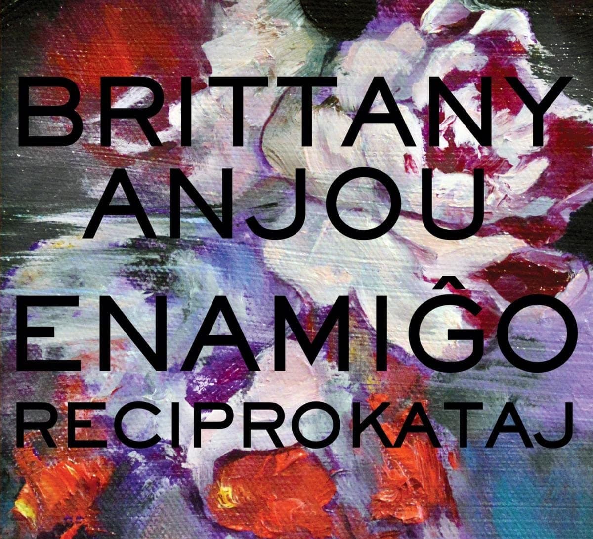 Enamigo Reciprokataj [Audio CD] Brittany Anjou by null