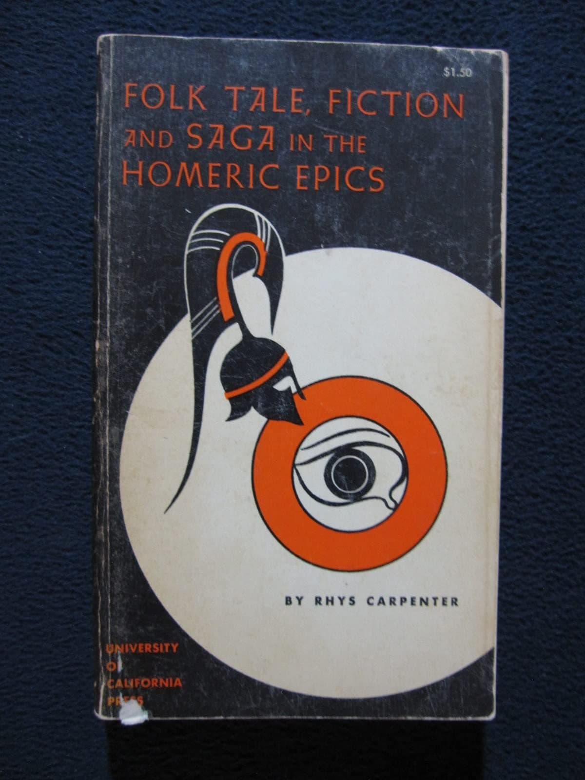 Folk Tale, Fiction and Saga in the Homeric Epics [Mass Market Paperback] Rhys Carpenter by null